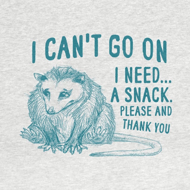 I Can't Go On, Possum T Shirt, Weird Opossum T Shirt, Meme T Shirt, Trash Panda T Shirt, Unisex by Y2KERA